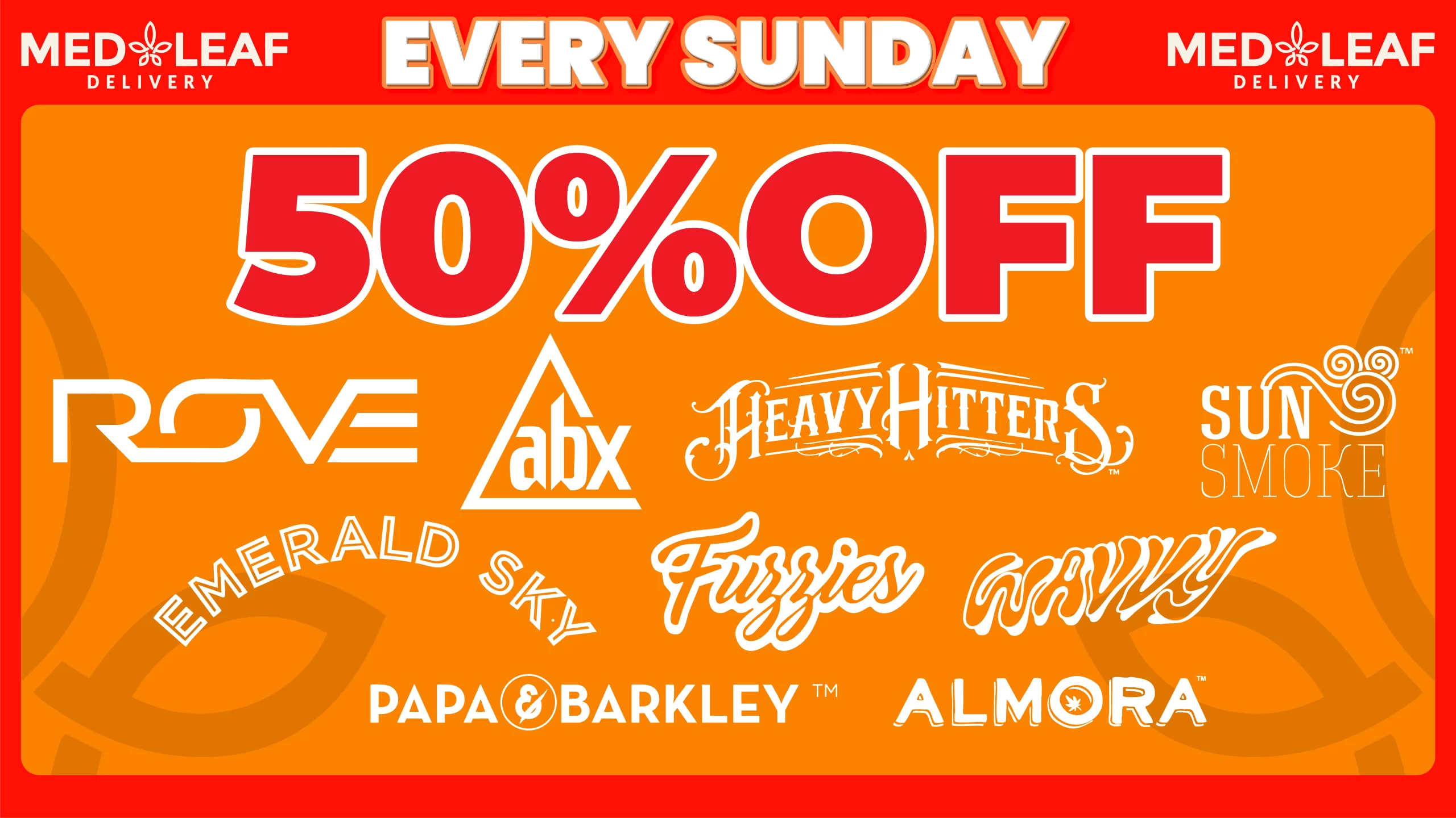 Every Sunday cannabis deal - 50% off premium products including Rove, ABX, Heavy Hitters, Stündenglass, Almora